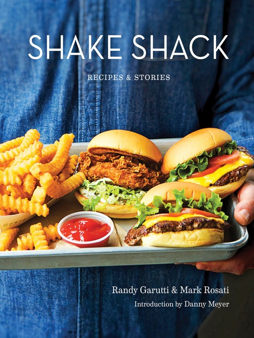 Title details for Shake Shack by Randy Garutti - Wait list